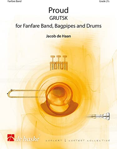 Jacob de Haan-Proud (Grutsk)-Fanfare Band-SET