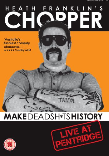Heath Franklin's Chopper: Live At Pentridge [DVD]