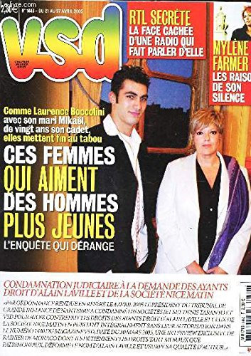 VSD - N°1443 - du 21 au 27 avril 2005 / RTL secrete, la face cachée d'une radio qui fait parler d'elle / Mylène FARMER, les raisons de son silence / Ces femmes qui aiment des hommes plus jeunes etc...