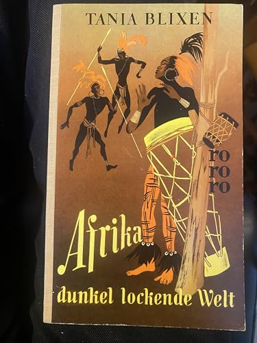Afrika - dunkel lockende Welt.