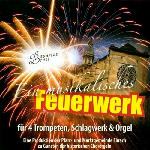 Ein Musikalisches Feuerwerk