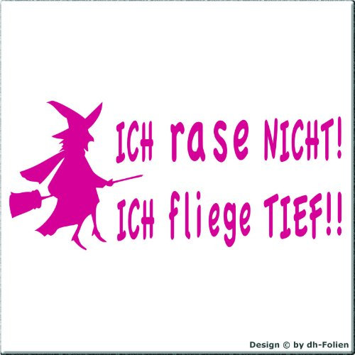 cartattoo4you® AH-00444 | Hexe - ICH RASE Nicht ICH Fliege TIEF | Autoaufkleber Aufkleber Farbe pink, in 24 Farben erhältlich, glänzend 57 x 24 cm Waschstrassenfest