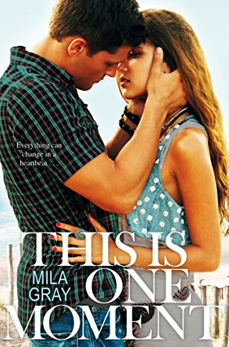 This Is One Moment: A Swoonworthy Romance That Will Play on Your Heartstrings (English Edition)