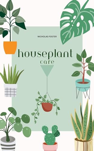 Houseplant Care
