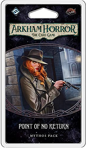 Fantasy Flight Games | Arkham Horror The Card Game: Mythos Pack - 5.4. Point of No Return | Card Game | Ages 14+ | 1 to 4 Players | 60 to 120 Minutes Playing Time