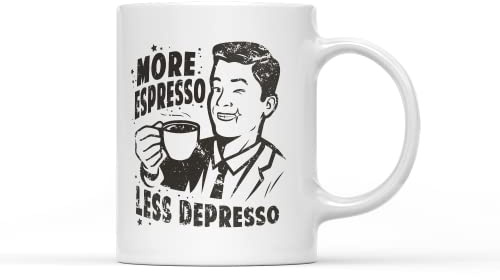 More Espresso Less Depresso Mug - Novelty Coffee Gift Present Birthday Christmas 11oz Ceramic Heavy Duty Handle Dishwasher Microwave Safe (White Prime)