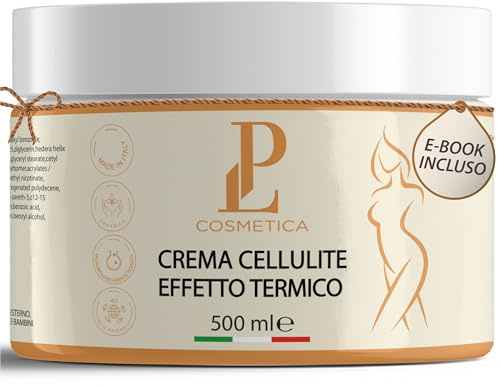 LP COSMETICA Crema Anticellulite Forte 500ml - INCLUSO E-Book per Ottimizzarne gli Effetti - Crema Cellulite Forte per Cosce e Glutei, Made in Italy