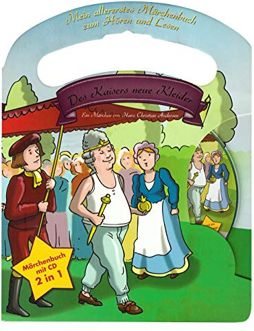 Mein allerliebstes Märchenbuch Des Kaisers neue Kleider mit Tragegriff und Audio CD