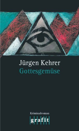 Gottesgemüse von Kehrer. Jürgen (1997) Taschenbuch