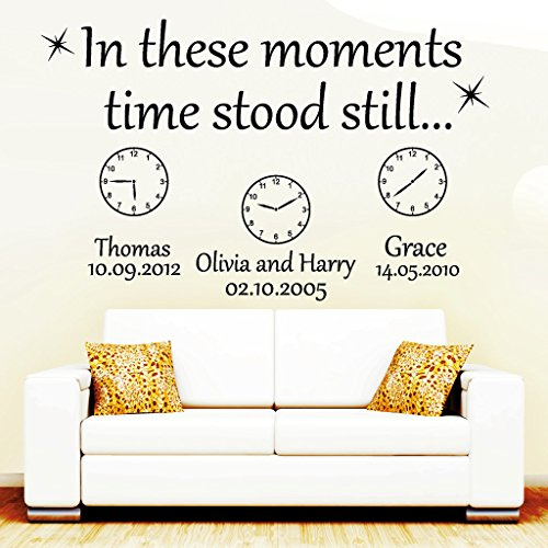 Wandtattoo „In these moments time stood still... mit Ihren Wunschdaten NACHRICHT MIT!!!/ 54 Farben / 3 Größen/schwarz / 80 cm Höhe x 121 cm Breite