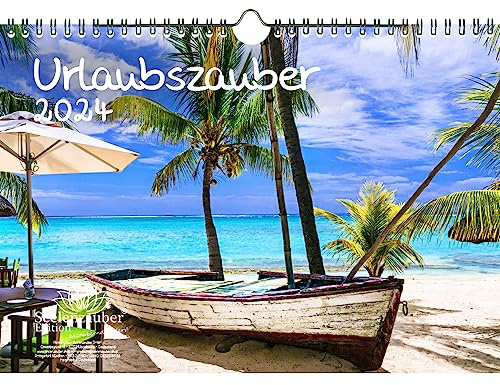 Urlaubszauber DIN A4 Kalender für 2024 Urlaub Reise Strand Ferne Länder Urlaubsträume - Seelenzauber