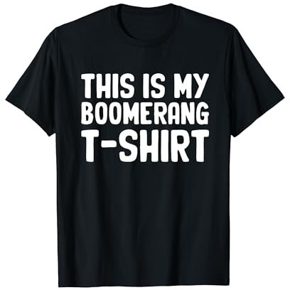 Bumerang - Das ist mein Bumerang T-Shirt