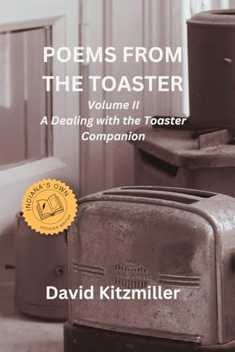 Poems from the Toaster: Volume II