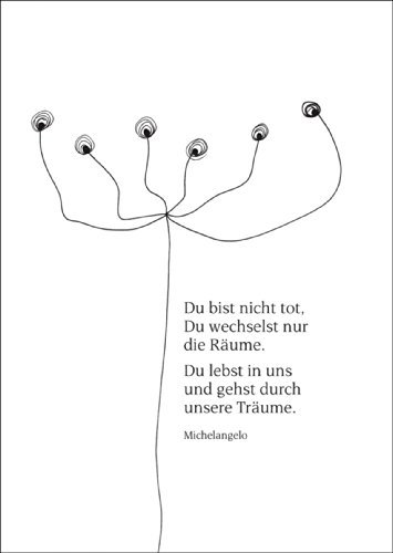 Kartenkaufrausch Moderne Trauerkarte mit Michelangelo Zitat: Du bist nicht tot.