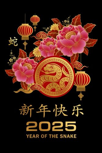 Year Of The Snake 2025, Chinese New Year 2025 Notebook: Year Of The Snake 2025 Gifts, Lined Journal For Men & Women, Chinese New Year 2025 Journal, 6x9 / 120 Pages