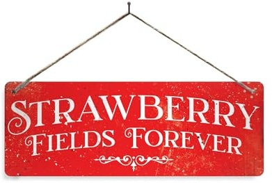 Strawberry Fields - Twine. Metal Sign Horizontal - Vintage worn rusty look print Forever Liverpool Beatle