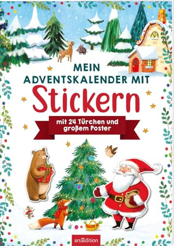 Mein Adventskalender mit Stickern: Mit 24 Türchen und großem Poster | Ein Stickerheft für die Adventszeit | Für Kinder ab 4 Jahren (Sticker-Adventskalender)