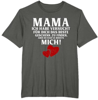 Mama Du hast ja bereits mich Lustig Mama Muttertag Geschenk T-Shirt