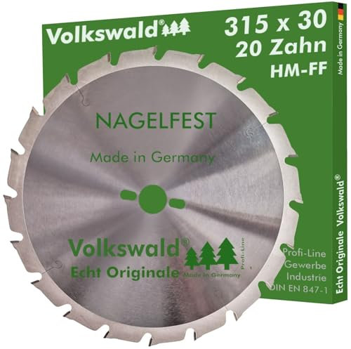 Volkswald ® HM-Sägeblatt FF 315 x 30 mm Z= 20 Nagelfest Kreissägeblatt für Tischkreissäge Wippsäge Brennholzsäge f. Bauholz Brennholz Schalholz Schaltafel Gasbetonstein Faserplatten Massivholz