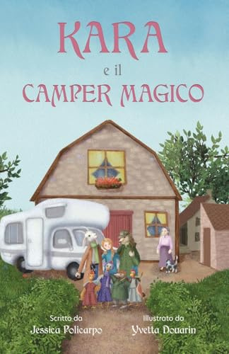 KARA E IL CAMPER MAGICO