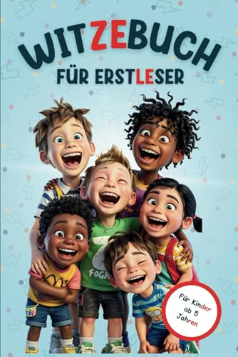 Witzebuch Für Erstleser: Spielerisch Lesen lernen mit Silbenschrift, Kinderwitzen, Zungenbrechern, Reimen und Rätseln