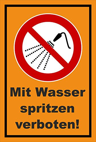 Melis-Folienwerkstatt Schild - Wasser Spritzen verboten - 15x10cm - Bohrlöcher - 3mm Aluverbund – S00355-009-E 20 VAR