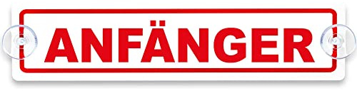 Schilderio Premium Saugnapfschild Schild Anfänger 3 mm Acrylglas ca 200 x 50 mm Anfänger Schild Auto mit 2 Saugnäpfen 20 mm Autoschild Anfaenger zur Befestigung an Autoscheiben von innen