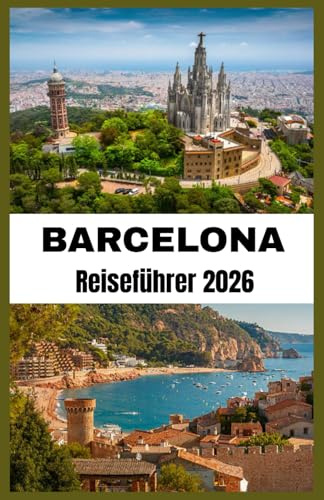 BARCELONA REISEFÜHRER 2026