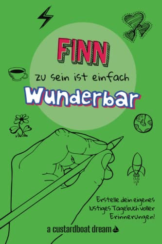 Finn zu sein ist einfach wunderbar: Ein personalisiertes (DIY) eigenes lustiges Tagebuch