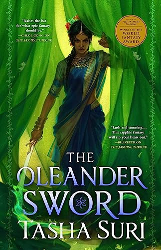 The Oleander Sword (The Burning Kingdoms Book 2)