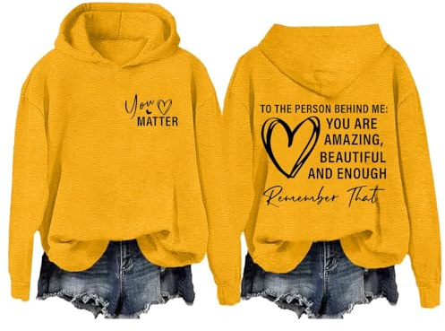 EMUKFD You are Enough Hoodie Women Hoodies Dear Person Behind Me Kindness Graphic Sweatshirts Positive Mental Health Awareness Inspirational Print Pullover Hoody Tracksuit Top