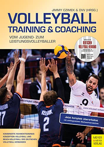 Volleyball - Training & Coaching: vom Jugend- zum Leistungsvolleyballer