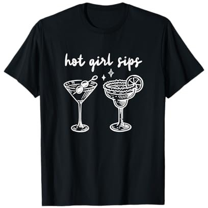Hot Girl Sips Martini Margarita Cocktail Glass Funny Party T-Shirt