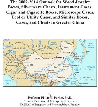 The 2009-2014 Outlook for Wood Jewelry Boxes, Silverware Chests, Instrument Cases, Cigar and Cigarette Boxes, Microscope Cases, Tool or Utility Cases, ... Boxes, Cases, and Chests in Greater China