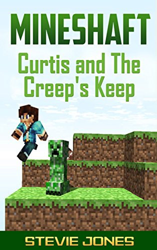 Curtis and the Creeps Keep (Curtis the Creep Book 2)