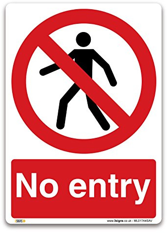 No entry Sign - A4 Self-adhesive Vinyl Sticker - Prohibition Safety Information