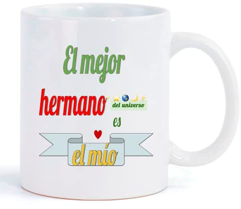 Taza blanca cerámica divertida con diseño exclusivo, Regalo original para Hermano, Taza café, Taza té, Taza desayuno El mejor hermano del universo es el mío