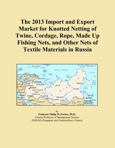 The 2013 Import and Export Market for Knotted Netting of Twine, Cordage, Rope, Made Up Fishing Nets, and Other Nets of Textile Materials in Russia