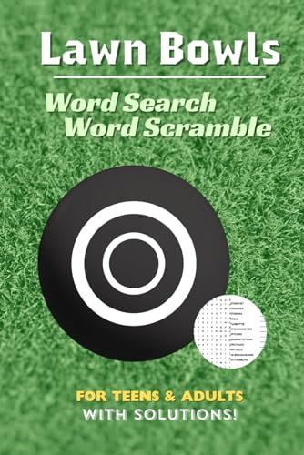 Lawn Bowls Word Search & Word Scramble Puzzle Book For Teens & Adults