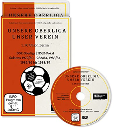 UNSERE OBERLIGA-UNSER VEREIN - 1. FC Union Berlin; DDR-Oberliga und FDGB-Pokal, Saisons 1979/80, 1982/83, 1983/84, 1985/86 bis 1988/89