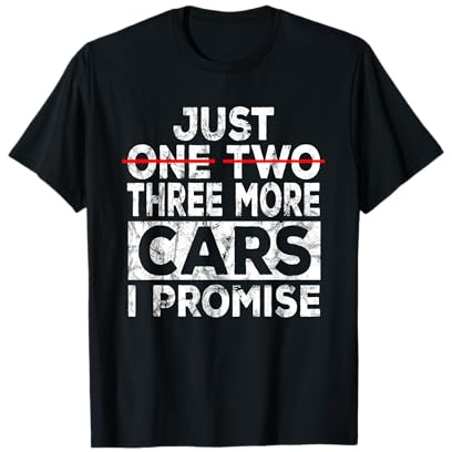 Nur Noch Ein Auto Versprochen Auto Mechaniker Geschenk T-Shirt