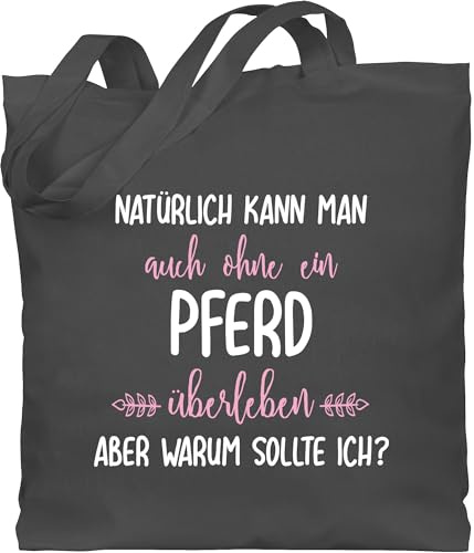 Shirtracer - Baumwolltasche - Pferde - Taschen - Ohne Pferd überleben