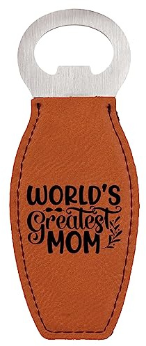 Enthoozies Décapsuleur magnétique gravé au laser en cuir brut World's Greatest Mom - 4,4 x 12,9 cm