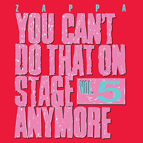 Vol. 5-You Can't Do That On Stage Anymore