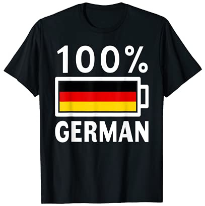 Germany Flag | 100% German Battery Power Tee T-Shirt