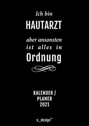Praxis-Planer / Praxis-Kalender 2021 für Hautärzte / Hautarzt: Detaillierter DIN A4 Termin-Kalender / Tages-Planer von 7:00 bis 21:00 Uhr, 4 Termine pro Stunde für Kunden-Termine