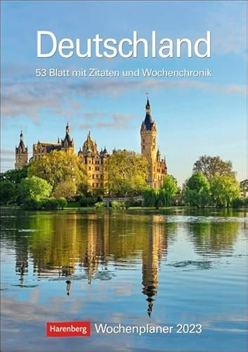 Deutschland - Wochenplaner 2023 - Harenberg-Verlag - Wochenkalendarium - 53 Blatt mit wundervollen Aufnahmen und Zitaten - Wandkalender mit Platz zum Eintragen - 25 cm x 35,5 cm - Küchenkalender