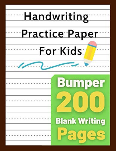 Handwriting Practice Paper For Kids Bumper 200 Pages: Dotted Line Notebook For Kids Learning To Write Letters