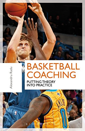 Basketball Coaching: Putting Theory Into Practice (English Edition)