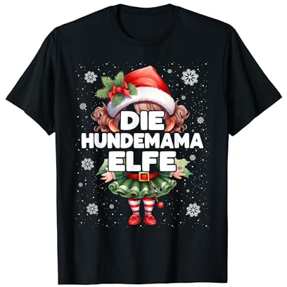 Hundemama Elfe Weihnachten Elfen & Weihnachtselfen T-Shirt